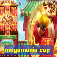 megamania cap